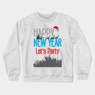 Happy new year Crewneck Sweatshirt